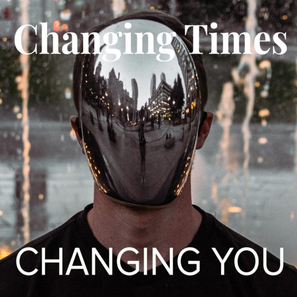 Changing you